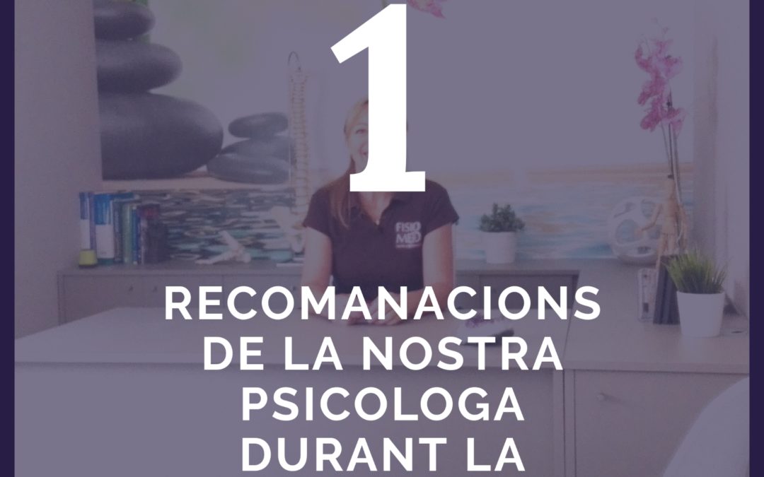 Fisioconsells 1: Recomanacions de la nostra Psicòloga
